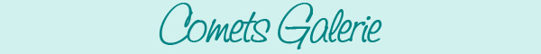 Comets Galerie