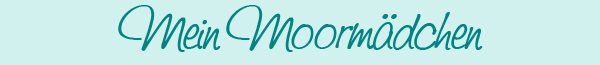 Mein Moormädchen